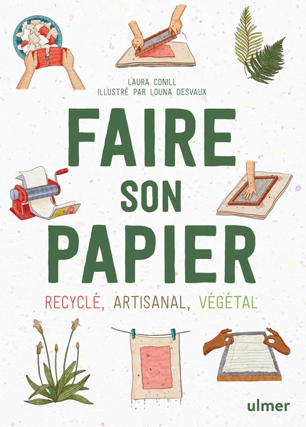 Faire son papier | Editions Ulmer