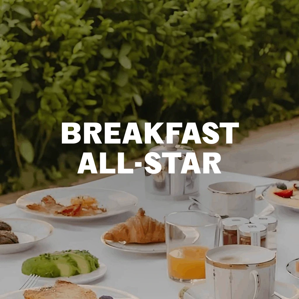 Breakfast All-Star • Villa Maïa