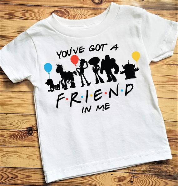 Toy Story Shirt You 39 Ve Got A Friend In Me Shirt Disney Shirt Toy Story Theme Shirt Friends Toy Story Shirt Listy La Wishlist Reinventee