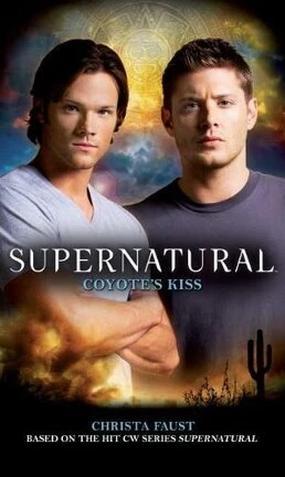 Supernatural, Tome 8 : Coyote's Kiss