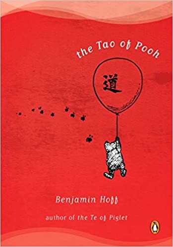 Amazon.fr - The Tao of Pooh - Hoff, Benjamin - Livres