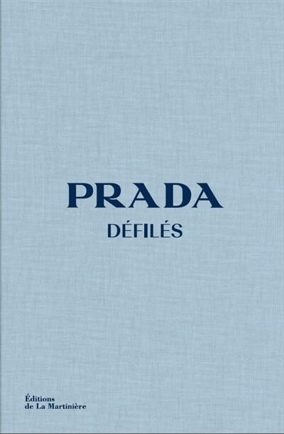 Prada défilés - Susannah Frankel - Librairie Mollat Bordeaux
