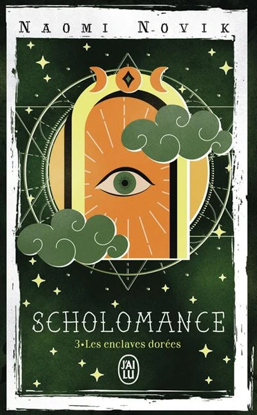 The Scholomance, Éducation Meurtrière - Les enclaves dorées Tome 3 : Scholomance