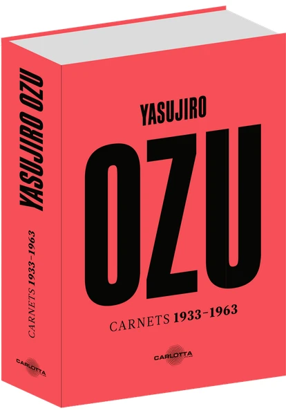 Yasujiro Ozu, carnets 1933-1963 - Livre
