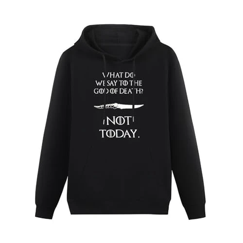 TAN YA XUE Not Today III Targaryen Thrones Game of Stark Lannister Barath Unisex Sweatshirts Graphic Pullover Mens Black Printed Hoodies XL
