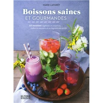 Boissons saines et gourmandes