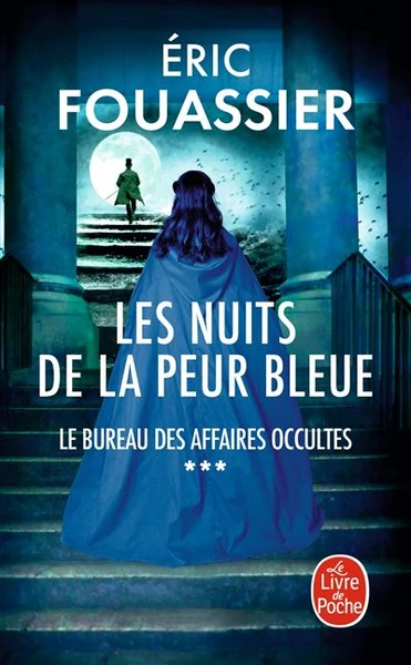 Le Bureau Des Affaires Occultes - : Les Nuits de la peur bleue (Le Bureau des affaires occultes, Tome 3)