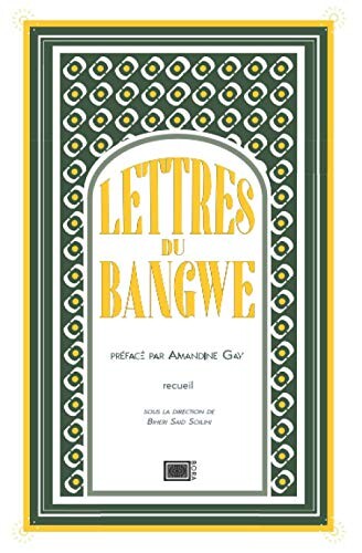 Lettres du Bangwe: L'écrit qui donne la parole aux Comoriennes