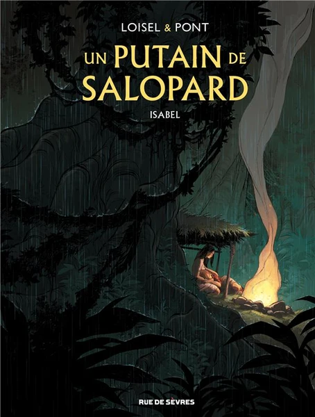 Un putain de salopard Tome 1 : Isabel