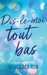 Dis-le-moi tout bas - Mercedes Ron - Babelio