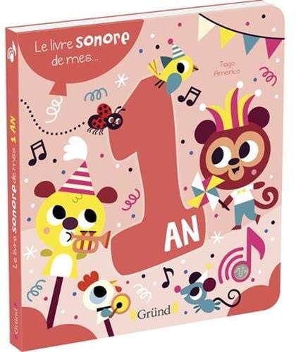 Le livre sonore de mes 1 an – Livre sonore avec 6 puces – À partir de 1 an