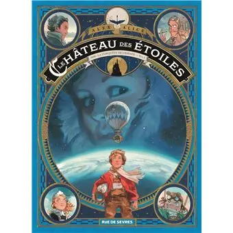 Le Château Des Etoiles - La conquête de l'espace Tome 1 : Le château des étoiles Tome 1 (1 ère partie)