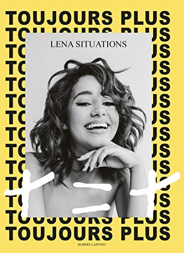 Lena Situations | Toujours plus