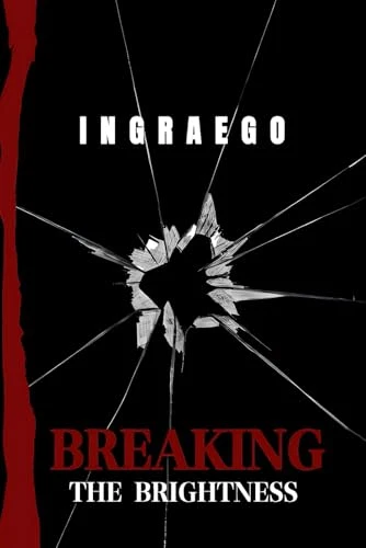 Breaking The Brightness: The Breaking Series, book 1
