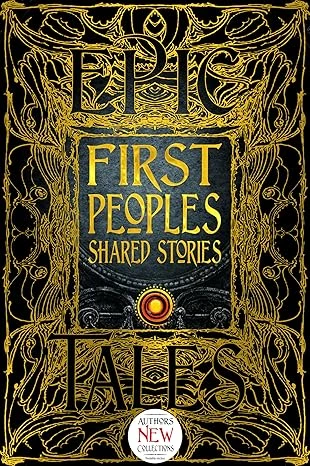 First Peoples Shared Stories: Gothic Fantasy Relié – 11 octobre 2022