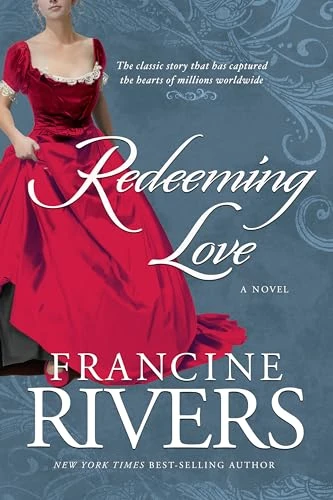 Francine Rivers | Redeeming Love