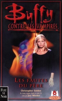 Buffy contre les vampires, tome 19 : Les Fautes du père Christopher Golden