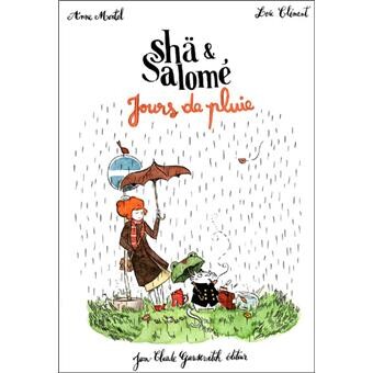 Shä et Salomé, jours de pluie