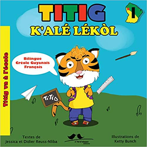 TITIG va à l'école - TITIG k'alé lékol