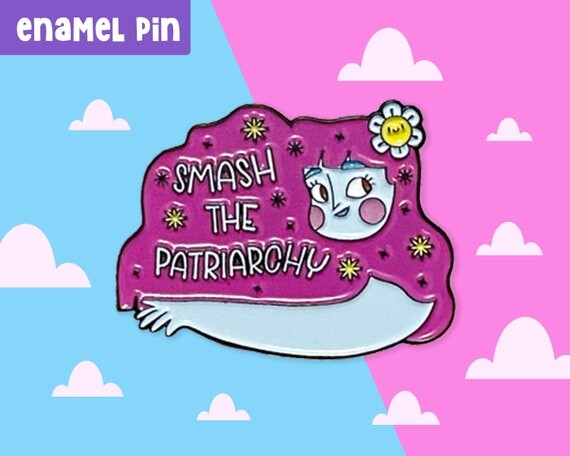 Smash the Patriarchy Enamel Pin, Cute Pin Feminist pin, pro choice pin, girl power, Brooch, Enamel Pin, Pride, Lapel, Body Positive, Flower