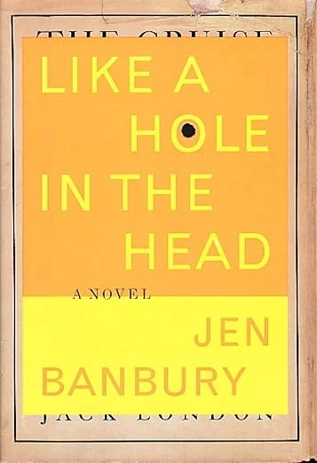 Like a Hole in the Head Relié – 1 février 1998