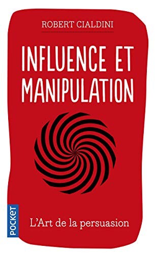 Robert Cialdini | Influence et manipulation
