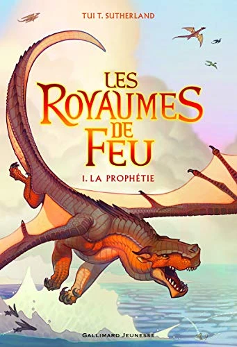 LES ROYAUMES DE FEU 1. LA PROPHETIE