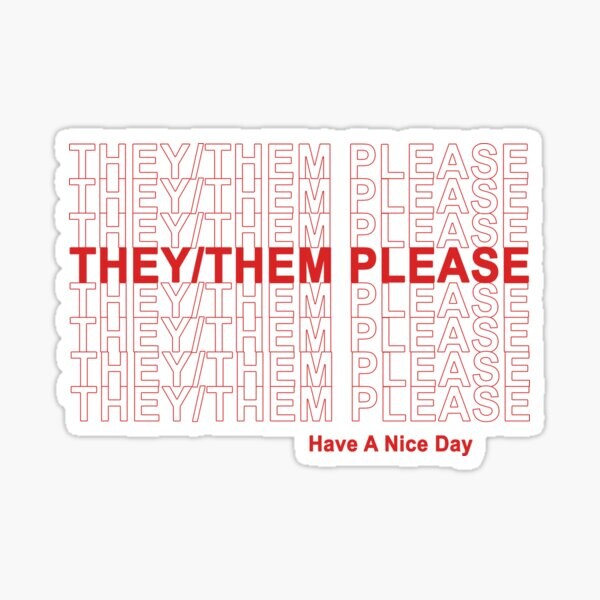 Ils / Ils S'il vous plaît, passez une bonne journée! | Sticker