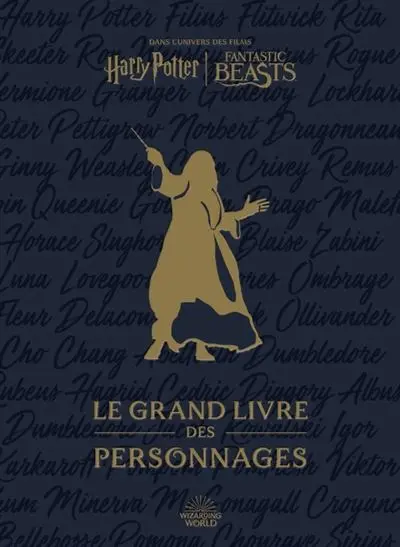 Harry Potter: le Grand Livre des personnages
