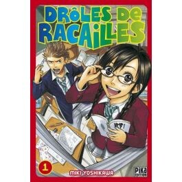 Drôles de racailles t.1