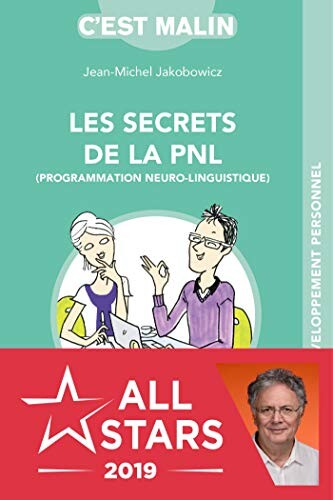 Les secrets de la PNL, c'est malin eBook : Jakobowicz, Jean-Michel: Amazon.fr: Boutique Kindle