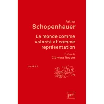Le monde comme volonté et comme représentation