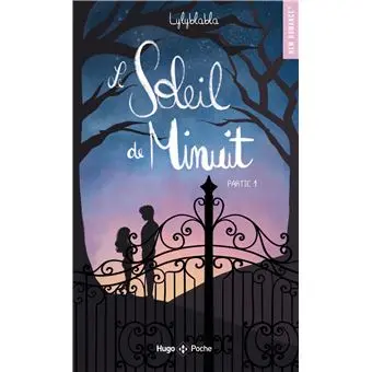 Le soleil de Minuit - Tome 01 : Le soleil de minuit - T01