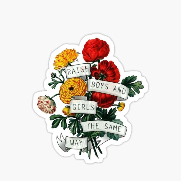 Élevez les garçons et les filles de la même manière | Sticker