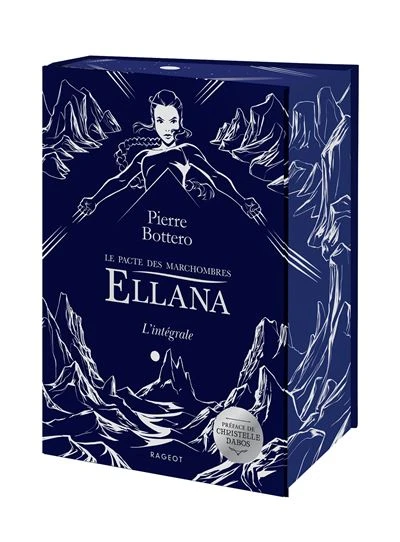 Le Pacte Des Marchombres - : Ellana intégrale - Le pacte des Marchombres