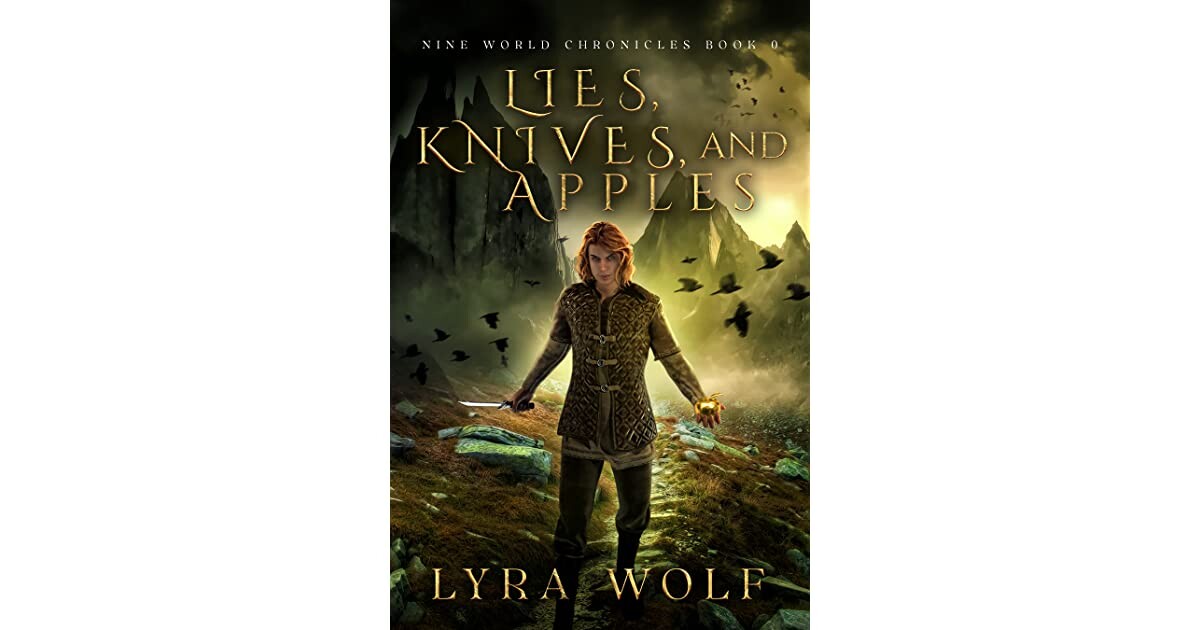Lies, Knives, and Apples (The Nine World Chronicles #0.5)