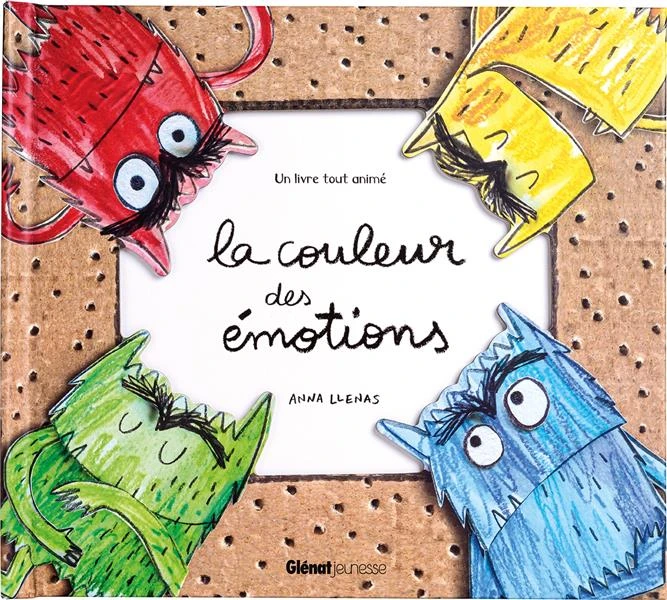 La couleur des émotions - Anna Llenas - Glenat Jeunesse - Grand format - Chantelivre Orléans ORLEANS