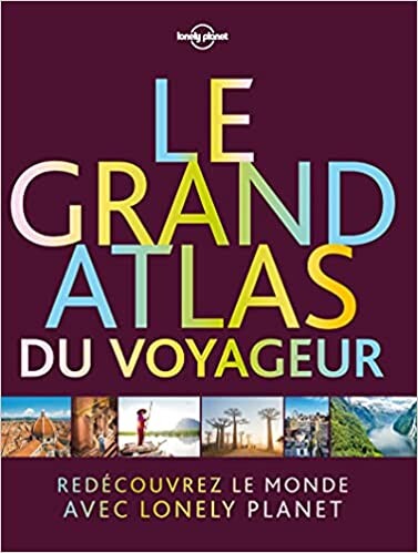 Le grand atlas du voyageur - 1ed Relié – Illustré, 24 octobre 2019