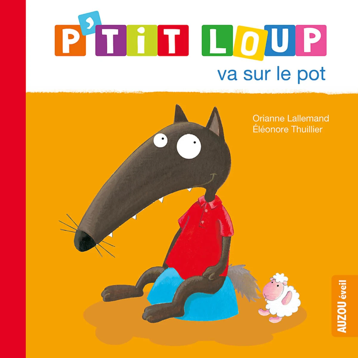 P'tit loup va sur le pot - Livres enfants - Auzou