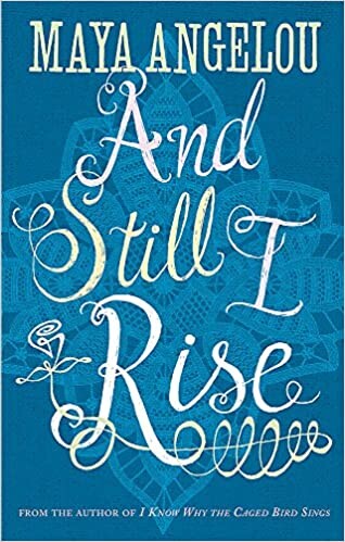 And Still I Rise - Angelou, Dr Maya - Livres