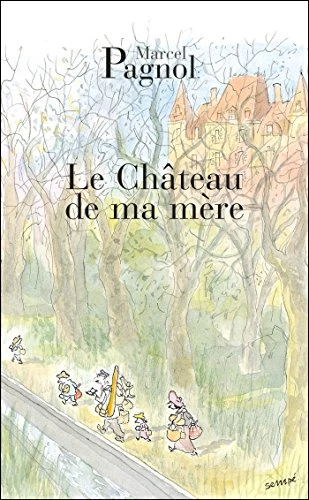 Le chateau de ma mère