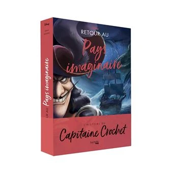 Villains -  : Villains Disney - Retour au Pays imaginaire