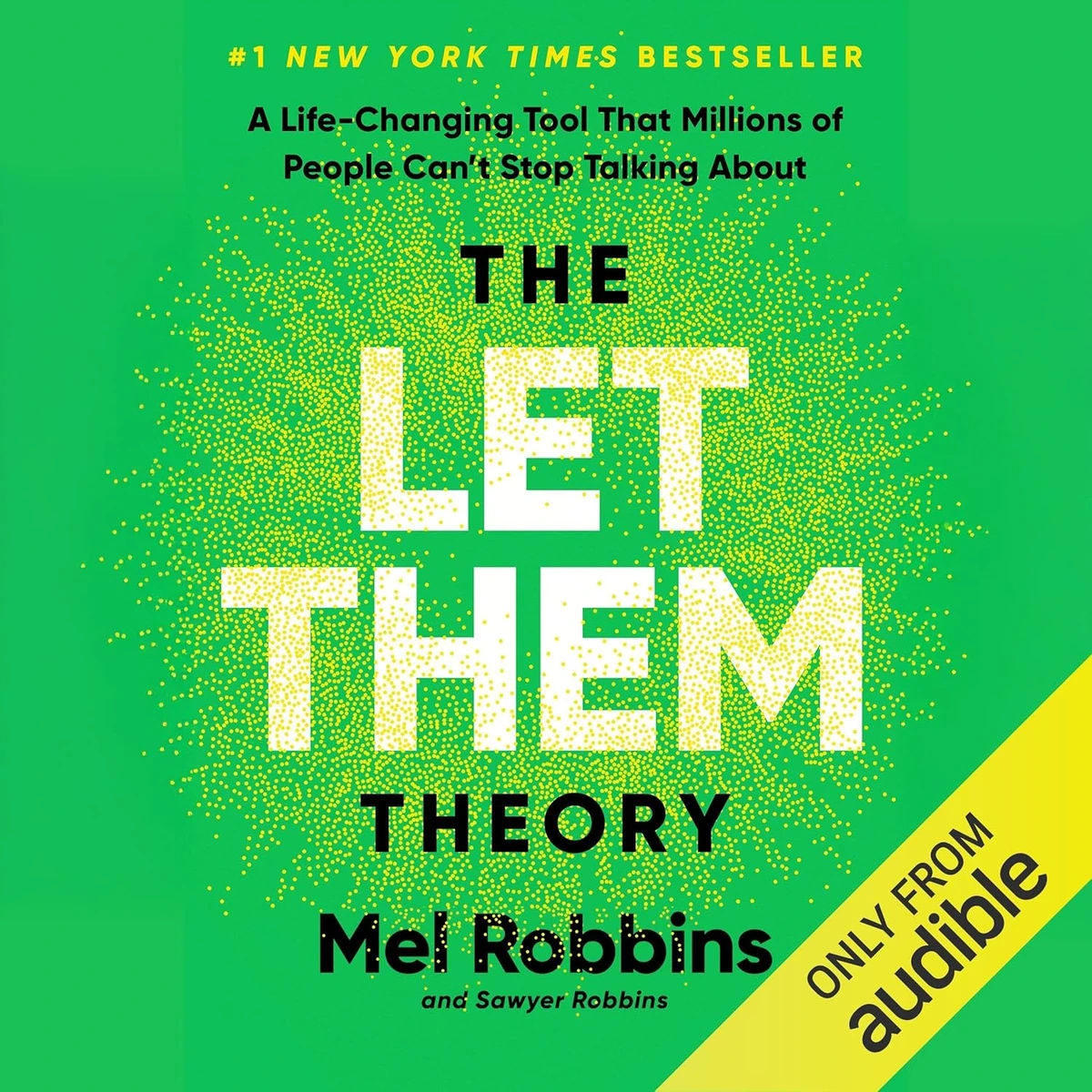 Mel Robbins | The Let Them Theory: A Life-Changing Tool That Millions of People Can’t Stop Talking About 