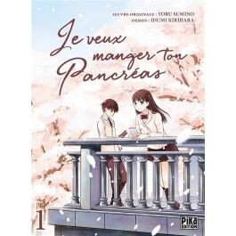 Je veux manger ton pancréas T.1