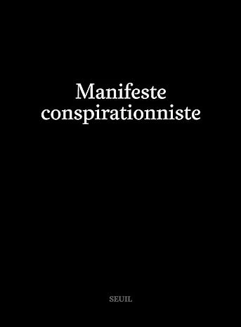 Manifeste conspirationniste Broché – Grand livre, 21 janvier 2022