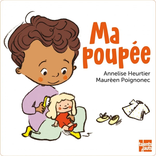 Ma poupée - Album - Livre - Librairie jeunesse indépendante Les livres qui sèment