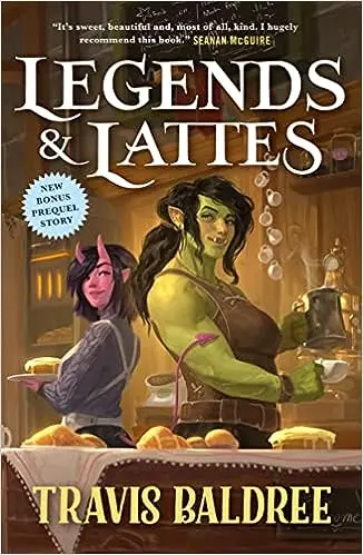 Legends & Lattes Paperback – November 8, 2022