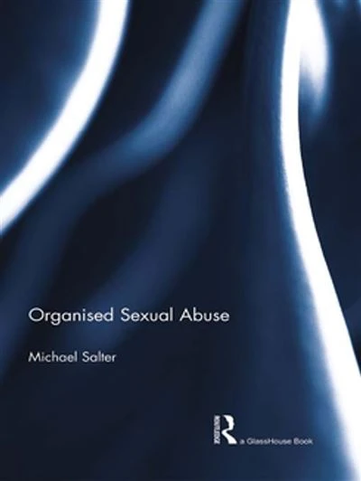Michael Salter | Organised Sexual Abuse