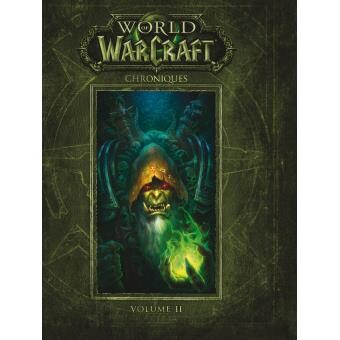 World of Warcraft - Tome 2 : Chroniques