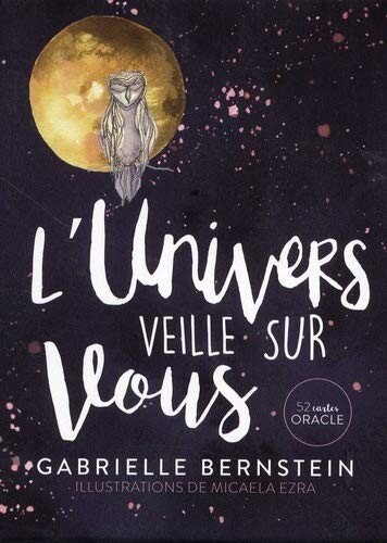 L'univers veille sur vous : Avec 52 cartes oracle